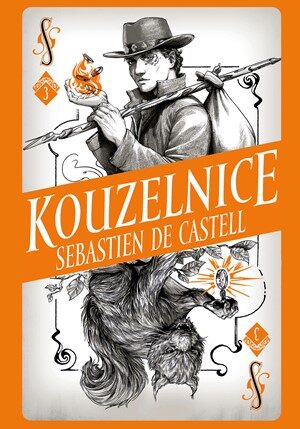 Sebastien de Castell: Divotvůrce 3 - Kouzelnice