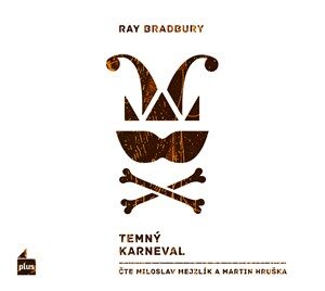 Ray Bradbury: Temný karneval