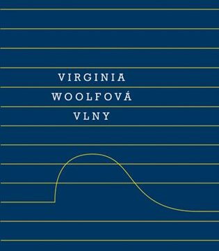 Virginia Woolfova: Vlny