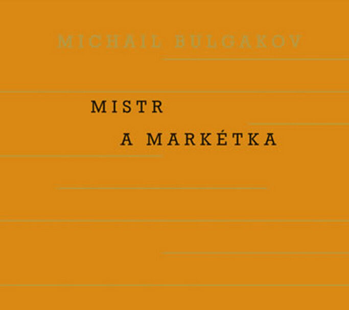 Michail Bulgakov: Mistr a Marketka
