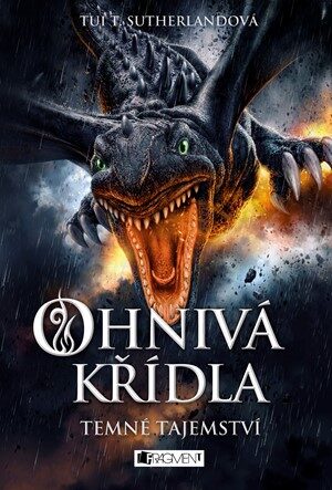 Tui T. Sutherlandová: Ohnivá křídla 4 – Temné tajemství