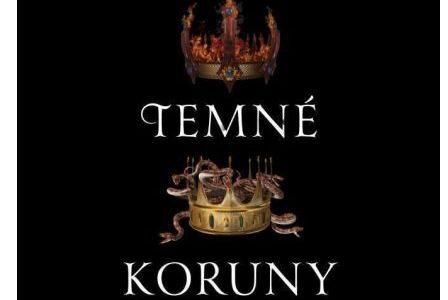 Kendare Blakeová: Temné koruny - Tři temné koruny