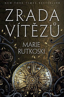 Marie Rutkoski: Kletba vítězů 2 - Zrada vítězů
