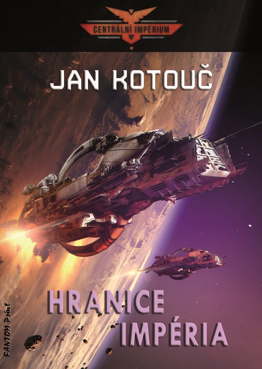 Jan Kotouč: Centrální impérium - Hranice impéria