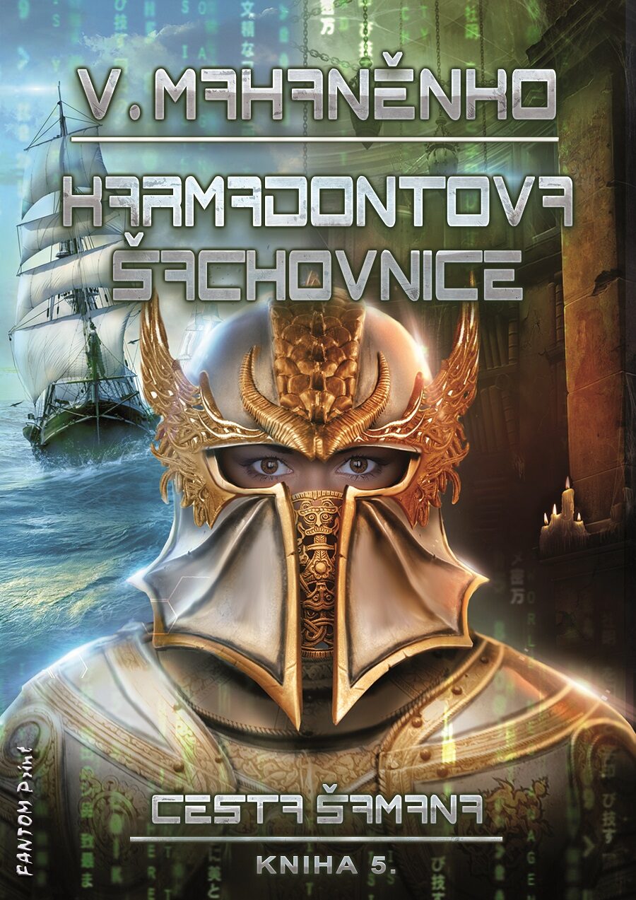 Vasilij Mahaněnko: Cesta šamana 5 - Karmadontova šachovnice