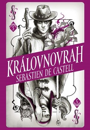 Sebastien de Castell: Divotvůrce 5 - Královnovrah