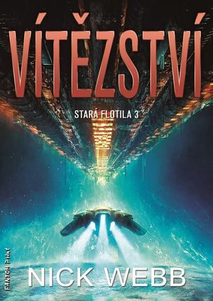 Nick Webb: Stará flotila 3 - Vítězství