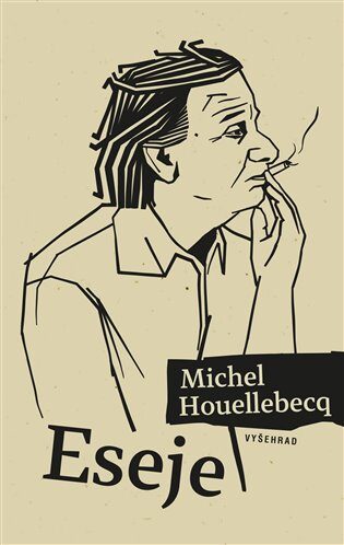 Michel Houellebecq: Eseje