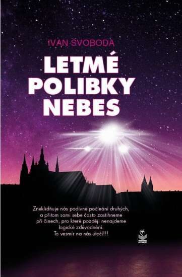 Ivan Svoboda: Letmé polibky nebes