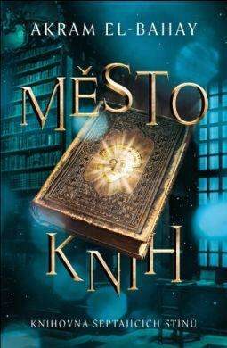 Akram El-Bahay: Město knih
