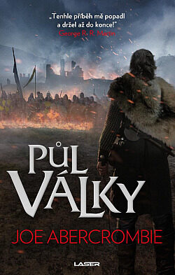 Joe Abercrombie: Moře střepů 3 - Půl války