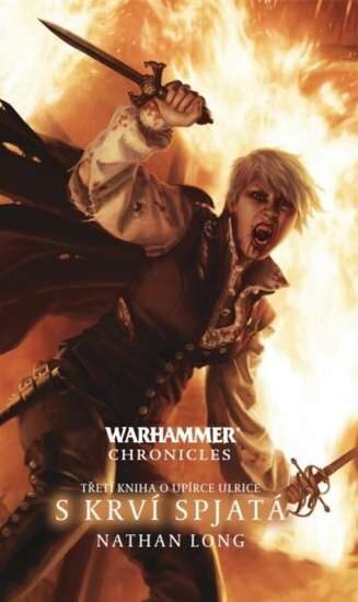 Nathan Long: Warhammer Chronicles - S krví spjatá