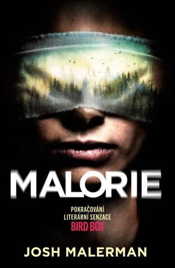 Josh Malerman: Malorie