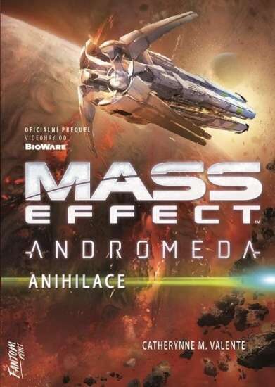 Catherynne M. Valenteová: Mass Effect Andromeda 3 – Anihilace