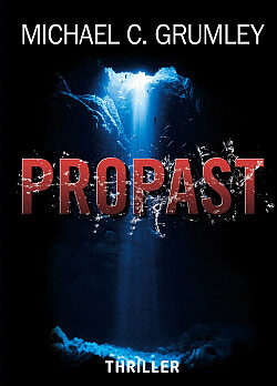 Michael C. Grumley: Průlom 3 - Propast