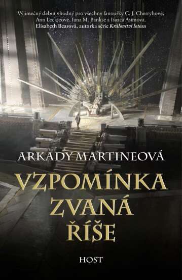 Martine Arkady: Teixcalaan - Vzpomínka zvaná říše