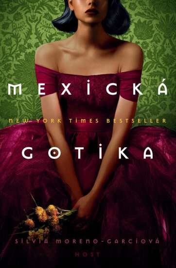 Silvia Moreno-Garcia: Mexická gotika