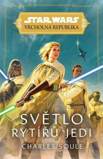 Charles Soule: Star Wars - Vrcholná Republika: Světlo rytířů Jedi