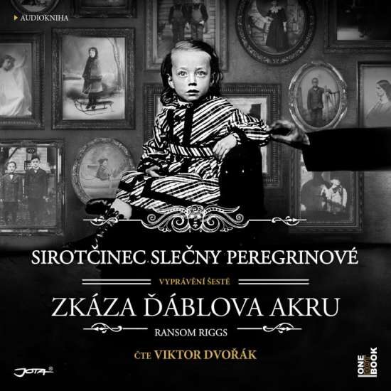 Ransom Riggs: Sirotčinec slečny Peregrinové: Zkáza Ďáblova akru