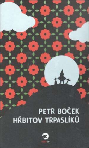 Petr Boček: Hřbitov trpaslíků