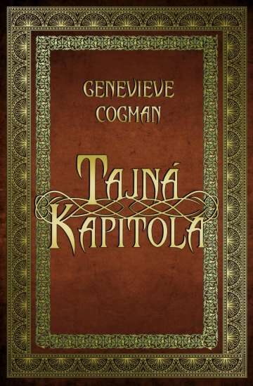 Genevieve Cogmanová: Neviditelná knihovna 6 - Tajná kapitola