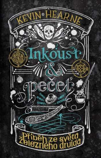 Kevin Hearne: Inkoust a pečeť - Příběh ze světa Železného druida