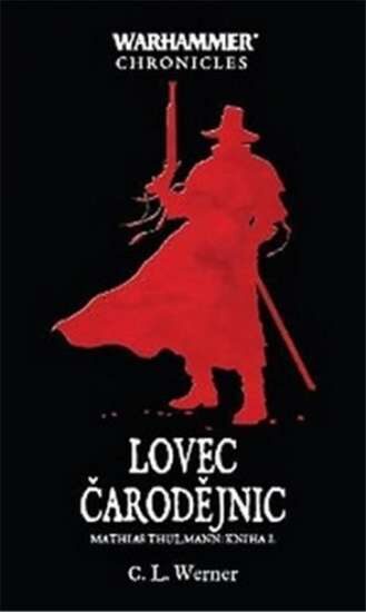 C. L. Werner: Lovec čarodějnic