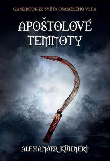 Alexander Kühnert, Stephanie Böhm: Apoštolové temnoty