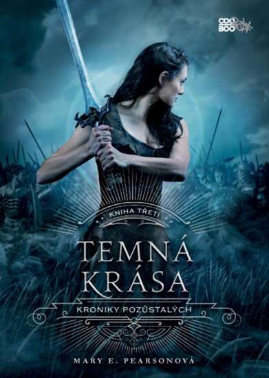 Mary E. Pearsonová: Kroniky Pozůstalých 3 - Temná krása