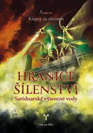Miloslav Zaoral, Radek Richtr: Asterion: Krajiny za obzorem II - Hranice šílenství, Sarindarské výsostné vody