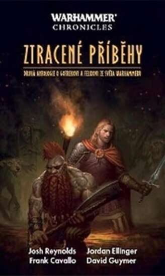 Josh Reynolds: Warhammer Chronicles - Ztracené příběhy