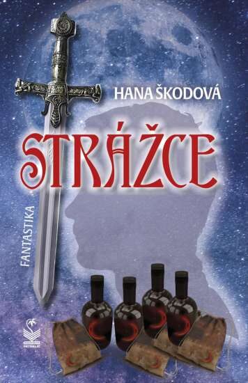 Hana Škodová: Fantastika - Strážce
