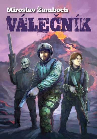 Miroslav Žamboch: Veterán 3 - Válečník