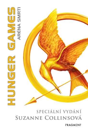 Suzanne Collinsová: Hunger games - Aréna smrti
