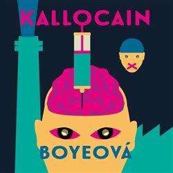 Karin Boyeová: Kallocain