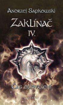 Andrzej Sapkowski: Zaklínač IV. - Čas opovržení