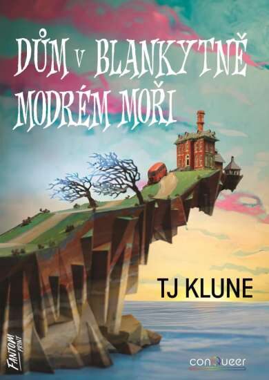 TJ Klune: Dům v blankytně modrém moři