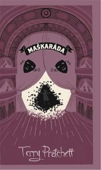 Terry Pratchett: Úžasná Zeměplocha 18 – Maškaráda