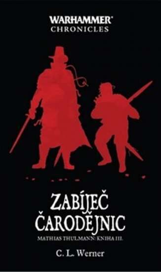 C. L. Werner: Zabíječ čarodějnic