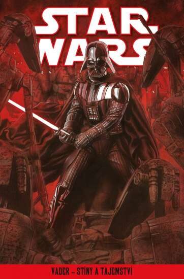 Kieron Gillen: Star Wars – Vader: Stíny a tajemství