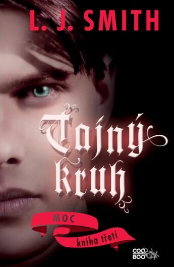 Tajný kruh - Moc L. J. Smith (obálka knihy)