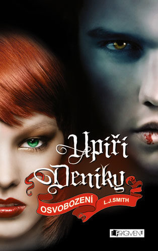 Upíří deníky - Osvobození L. J. Smith (obálka knihy)